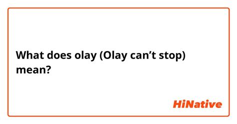 olay meaning tagalog|Olay in English .